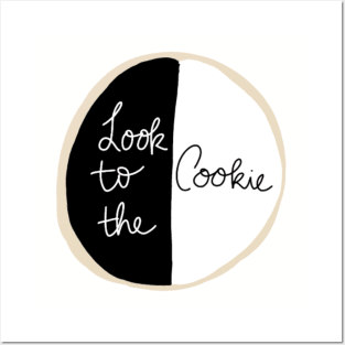 Look To the Cookie Posters and Art